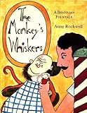 The Monkey's Whiskers: A Brazilian Folktale by 