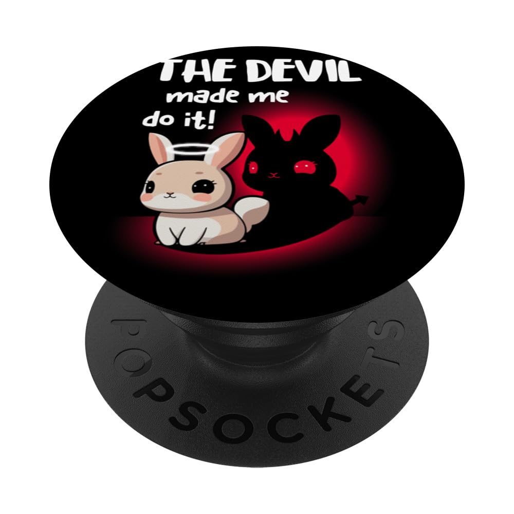 I'm Angel Rabbit But Devil rabbit Made Me Do it PopSockets Swappable PopGrip