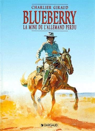 Download Blueberry, tome 11 : La Mine de l'Allemand perdu PDF
