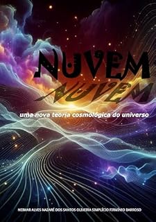 Livro Nuvem: Uma Nova Teoria Cosmológica do Universo