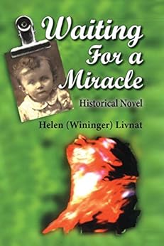 Waiting for a Miracle: Historical Novel by [(Wininger) Livnat, Helen]