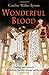 Wonderful Blood: Theology and Practice in Late Medieval Northern Germany and Beyond (The Middle Ages Series)