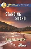Standing Guard (The Defenders Book 3) by Valerie Hansen