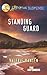 Standing Guard (The Defenders Book 3) by Valerie Hansen
