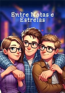 Livro Entre Notas e Estrelas