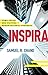 Inspira / Culture Catalyst: Cómo crear una cultura organizacional poderosa / Seven Strategies to Bring Positive Change to Your Organization by 