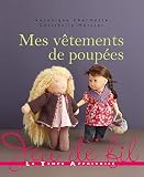 Mes vêtements de poupées (Jeu de fil) (French Edition) by