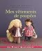 Mes vêtements de poupées (Jeu de fil) (French Edition) by