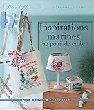 Inspirations marines au point de croix (Plaisir du fil) (French Edition) by 