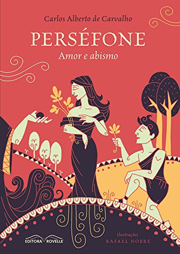 Perséfone. Amor e Abismo (Em Portuguese do Brasil)