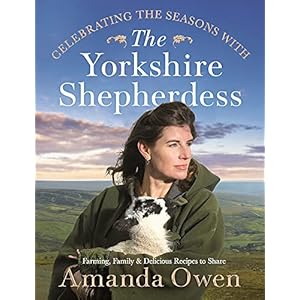 Celebrating the Seasons with the Yorkshire Shepherdess: Farming, Family and Delicious Recipes to Share (4)
