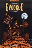 Spoogue, tome 1 : Kloug by 