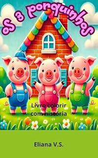 Livro Os 3 porquinhos (Colorindo Histórias classicas)