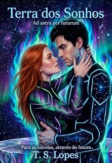 Livro Terra dos sonhos : Ad Astra Per Futurum