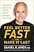 Feel Better Fast and Make It Last: Unlock Your Brain’s Healing Potential to Overcome Negativity, Anxiety, Anger, Stress, and Trauma - Book by Daniel Amen