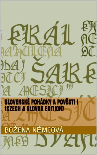 Slovenské pohádky a pověsti I (Czech & Slovak edition)