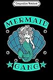 Composition Notebook: Mermaid Gang Cute Sassy Gift Idea Shell Starfish Ocean Girl  Journal/Notebook Blank Lined Ruled 6x9 100 Pages