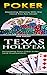 Poker & Texas Holdem: Mastering Winning With The Hand You Are Dealt! & Increasing Your Odds in No Limit Tournaments! (Blackjack, Craps, Poker, Texas Holdem Book 2) by Joe Lucky
