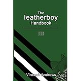 The leatherboy Handbook III