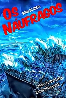 Livro Os Náufragos: Uma Aventura Emocionante