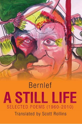 A Still Life: Selected Poems (1960-2010) (Essential Translations)