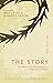 The Story: The Bible as One Continuing Story of God and His People