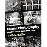 Street Photography: Creative Vision Behind the Lens