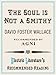The Soul is Not a Smithy (Electric Literature's Recommended Reading Book 91)