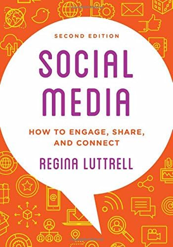 Social Media: How to Engage, Share, and Connect