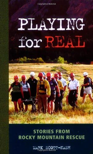 Playing for Real: Stories from Rocky Mountain Rescue