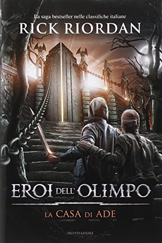 La casa di Ade (Eroi dell'Olimpo, #4)