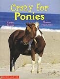 Paperback CRAZY FOR PONIES BY KAREN BRIGGS AND SHAWN HAMILTON (Scholastic) Book