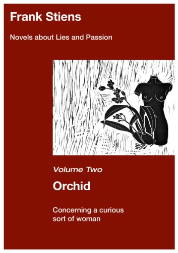 Orchid (Novels about Lies and Passion Book 2)