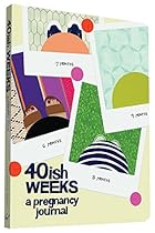 40ish Weeks: A Pregnancy Journal