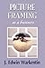 PICTURE FRAMING as a Business