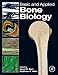 Basic and Applied Bone Biology