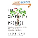The Serpent's Promise: The Bible Interpreted Through Modern Science