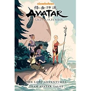 The lost adventures & Team Avatar tales: The Lost Adventures and Team Avatar Tales: Library Edition