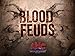 Blood Feuds Season 1