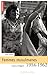 Femmes musulmanes : Guerre d'Algérie 1954-1962 by 