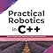 Amazon.com: Practical Robotics in C++: Build and Program Real ...