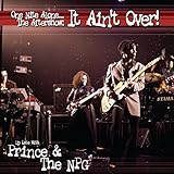 One Nite Alone... The Aftershow: It Ain't