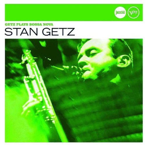 Stan Getz - GETZ PLAYS BOSSA NOVA - Zortam Music