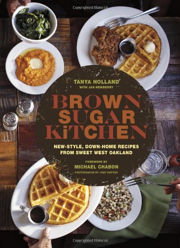 Brown Sugar Kitchen: New-Style Down-Home Recipes From Sweet West Oakland 13 51kKj8X6i%2BL