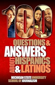 Amazon Com 100 Questions And Answers About Hispanics And