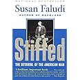 Stiffed: The Betrayal of the American Man