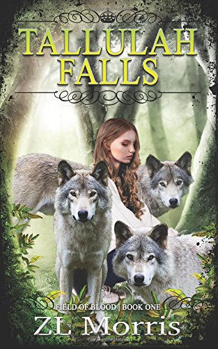 Tallulah Falls (The Field of Blood) (Volume 1)
