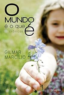 Livro O mundo é o que é