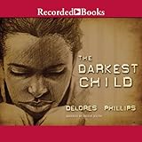 The Darkest Child