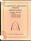St. Louis and St. Louis County Missouri Probate Records Volume II 1849-1861